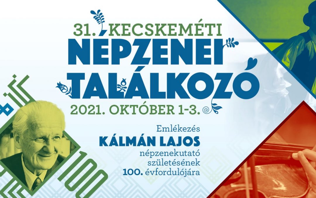 31. Kecskeméti Népzenei Találkozó