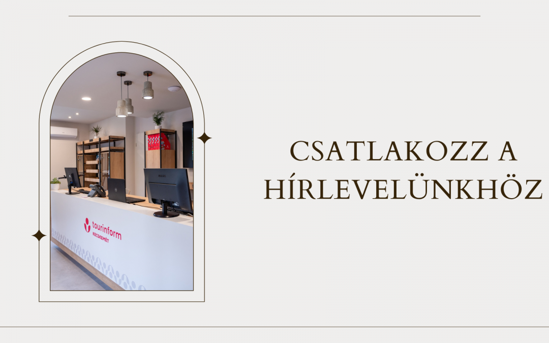 Tourinform Kecskemét Hírlevél